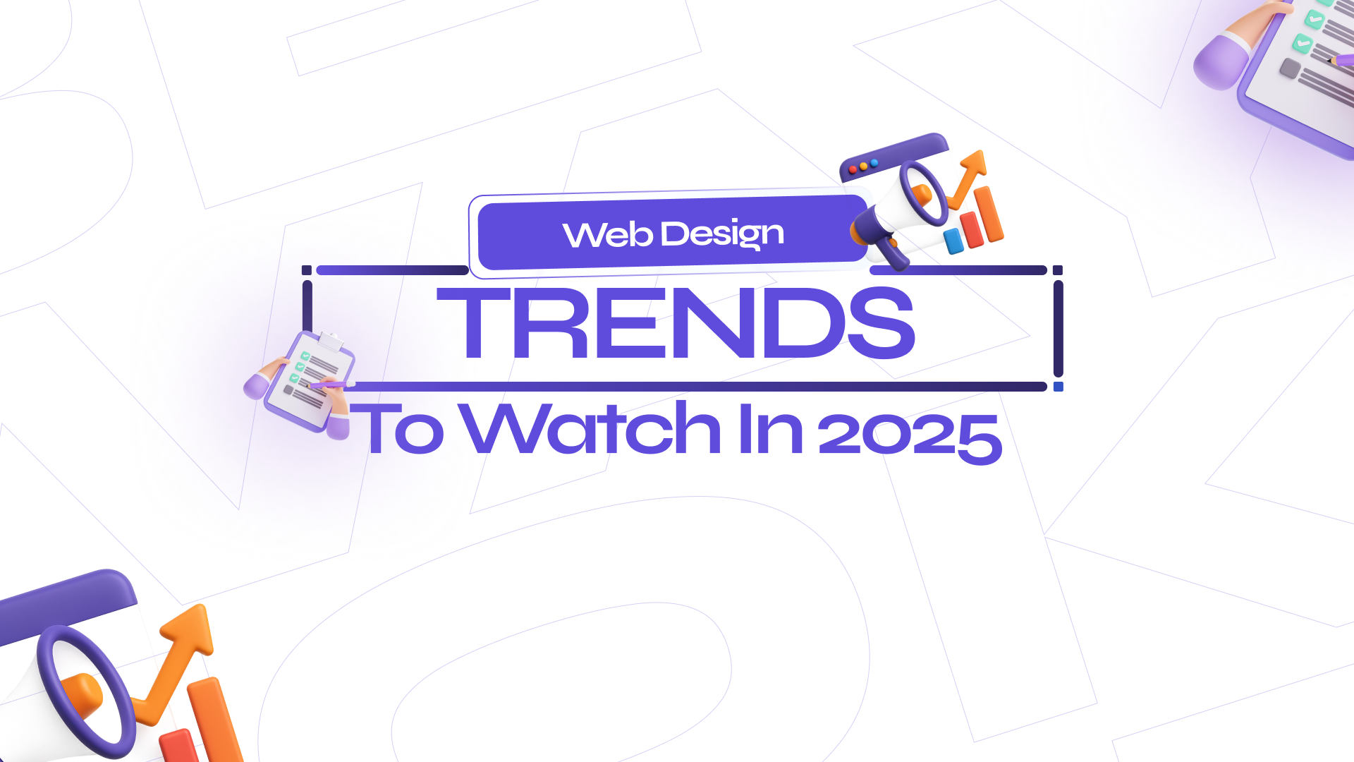 Web Design Trends to Watch in 2025