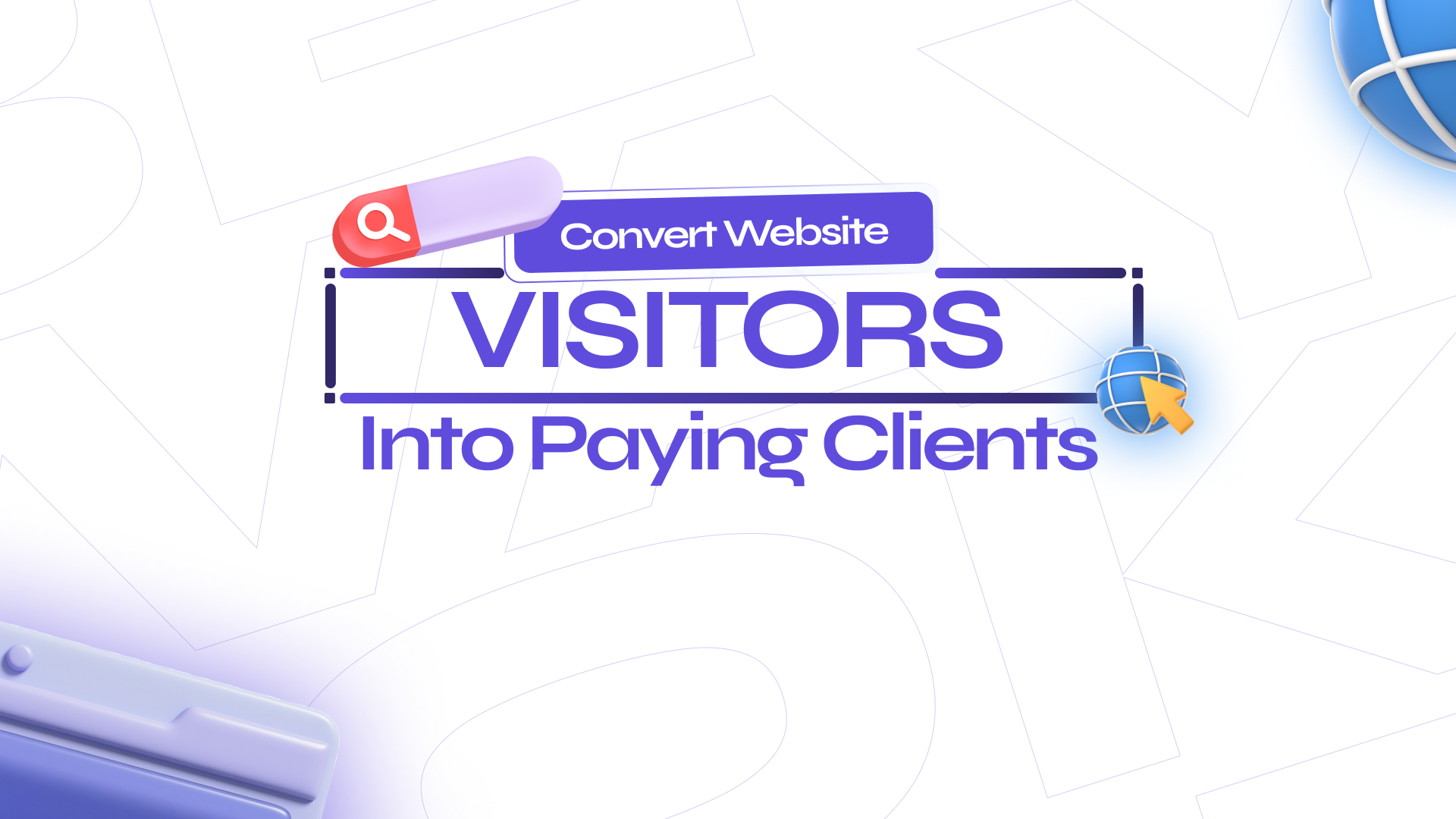 Convert Website Visitors Into Paying Clients